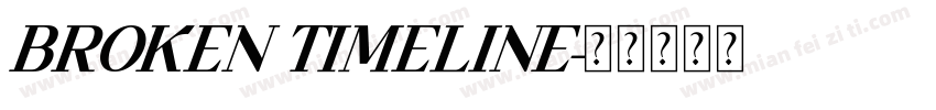 BROKEN TIMELINE字体转换